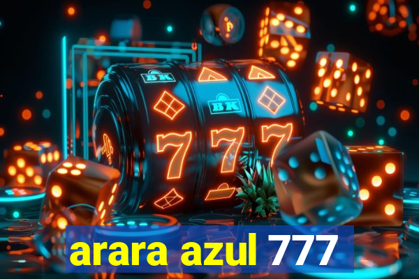 arara azul 777